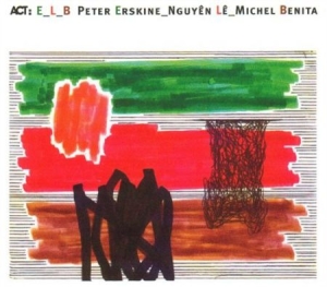 Erskine Peter / Le Nguyen / Benita - Elb i gruppen CD / Jazz hos Bengans Skivbutik AB (667219)