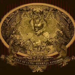 Cult Of Luna - Eternal Kingdom i gruppen CD / Hårdrock/ Heavy metal hos Bengans Skivbutik AB (667420)