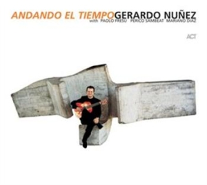 Núnez Gerardo - Andando El Tiempo i gruppen CD / Övrigt hos Bengans Skivbutik AB (667474)