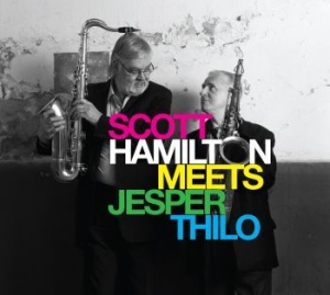 Hamilton Scott Jesper Thilo - Scott Hamilton Meets Jesper Thilo i gruppen VI TIPSAR / Lagerrea / CD REA / CD Jazz/Blues hos Bengans Skivbutik AB (667552)