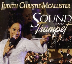 Mcallister Judith - Sound The Trumpet i gruppen CD / RnB-Soul hos Bengans Skivbutik AB (667628)
