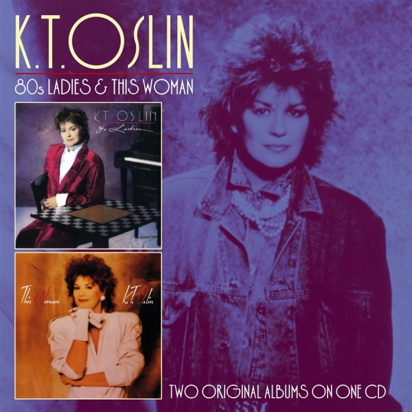 Oslin K.T. - 80S Ladies/This Woman i gruppen CD / Toppsäljare hos Bengans Skivbutik AB (667743)