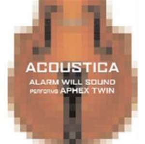 Aphex Twin - Alarm Will Sound Performs Aphex Twi i gruppen CD / Klassiskt hos Bengans Skivbutik AB (667842)