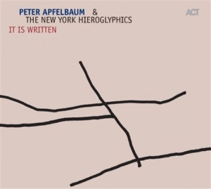 Apfelbaum Peter / The New York Hier - It Is Written i gruppen CD / Övrigt hos Bengans Skivbutik AB (668133)