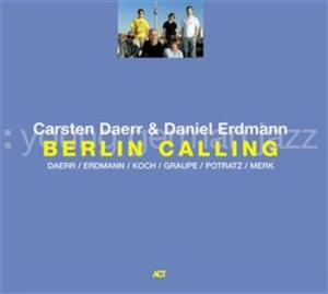 Daerr Carsten / Erdmann Daniel - Berlin Calling i gruppen CD / Jazz/Blues hos Bengans Skivbutik AB (668177)