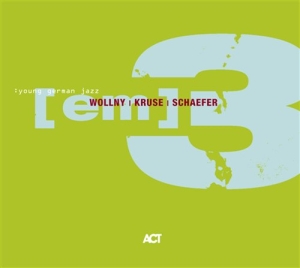 [ Em ] Wollny / Kruse / Schaefer - [ Em ] 3 i gruppen CD / Jazz hos Bengans Skivbutik AB (668282)