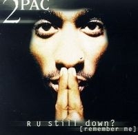 2Pac - R U Still Down (Remember Me) - Expl i gruppen CD / Pop-Rock hos Bengans Skivbutik AB (668339)