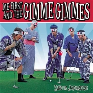 Me First & The Gimme Gimmes - Sing In Japanese i gruppen CD / Pop-Rock hos Bengans Skivbutik AB (669011)