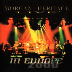 Morgan Heritage - Live In Europe 2000 i gruppen CD / Reggae hos Bengans Skivbutik AB (669194)