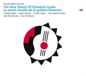 Núnez Gerardo - The New School Of Flamenco Guitar i gruppen CD / Övrigt hos Bengans Skivbutik AB (669999)