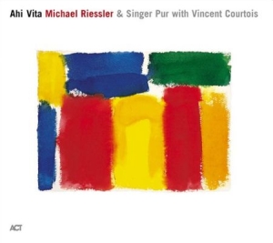 Riessler Michael / Singer Pur / Cou - Ahi Vita i gruppen CD / Jazz/Blues hos Bengans Skivbutik AB (670001)