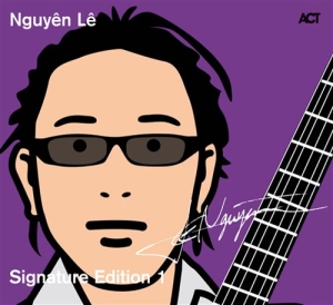 Le Nguyen - Signature Edition 1 i gruppen CD / Jazz hos Bengans Skivbutik AB (670033)