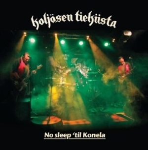 Koljosen Tiekiista - No Sleep 'til Konela i gruppen CD / Rock hos Bengans Skivbutik AB (670059)
