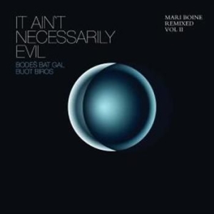 Mari Boine - It Ain't Necessarily Evil Vol Ii i gruppen CD / Jazz/Blues hos Bengans Skivbutik AB (670138)