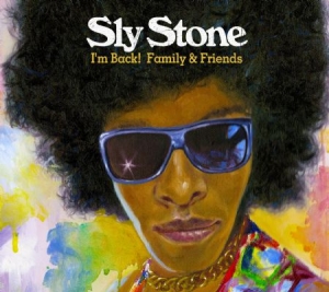 Sly Stone - I'm Back! Family & Friends i gruppen CD / RNB, Disco & Soul hos Bengans Skivbutik AB (670458)