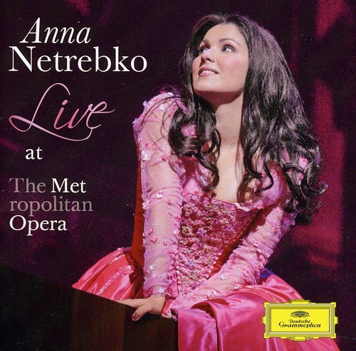 Netrebko Anna Sopran - Live At The Metropolitan Opera i gruppen CD / Klassiskt hos Bengans Skivbutik AB (670484)