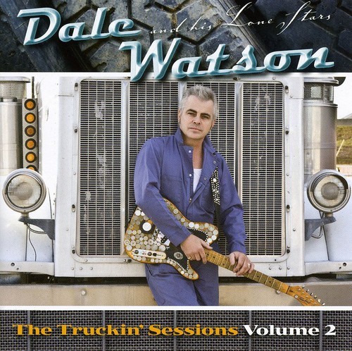 Dale Watson - Truckin' Sessions Vol. 2 i gruppen CD / Country hos Bengans Skivbutik AB (670785)