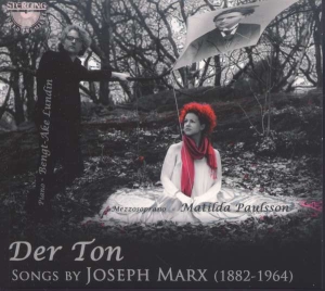 Marx Joseph - Der Ton: Songs By Joseph Marx i gruppen Externt_Lager / Naxoslager hos Bengans Skivbutik AB (671028)