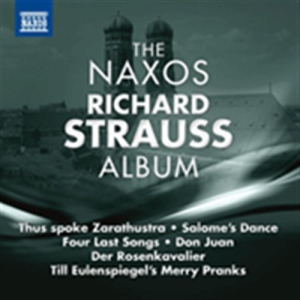 R. Strausss - The Naxos Richard Strauss Album i gruppen CD / Klassiskt hos Bengans Skivbutik AB (671296)