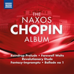 Chopin - The Naxos Chopin Album i gruppen Externt_Lager / Naxoslager hos Bengans Skivbutik AB (671312)