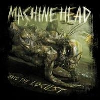 Machine Head - Unto The Locust i gruppen VI TIPSAR / Bäst Album Under 10-talet / Bäst Album Under 10-talet - Metal Hammer hos Bengans Skivbutik AB (671371)