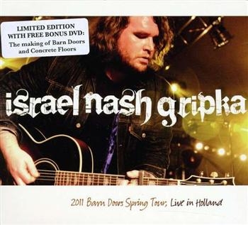 Gripka Israel Nash - 2011 Barn Doors Spring Tour, Live I i gruppen CD / Toppsäljare hos Bengans Skivbutik AB (671937)