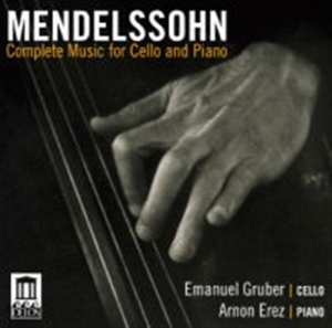 Mendelssohn - Complete Music For Cello And Piano i gruppen Externt_Lager / Naxoslager hos Bengans Skivbutik AB (672021)