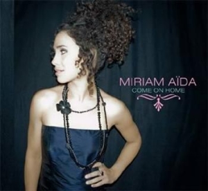 Aida Miriam - Come On Home i gruppen CD / Jazz,Svensk Musik hos Bengans Skivbutik AB (673402)