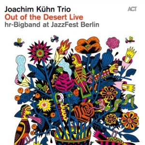 Joachim Kühn Trio - Out Of The Desert Live At Jazzfest i gruppen CD / Jazz hos Bengans Skivbutik AB (674216)