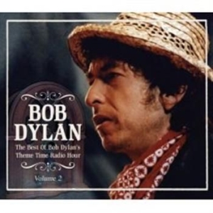 Dylan Bob - Best Of Bob Dylans Theme Time Radio i gruppen CD / Pop hos Bengans Skivbutik AB (674449)