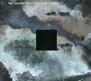 Smith Patti & Shields Kevin - Coral Sea The (2 Cd) i gruppen CD / Pop-Rock hos Bengans Skivbutik AB (674867)
