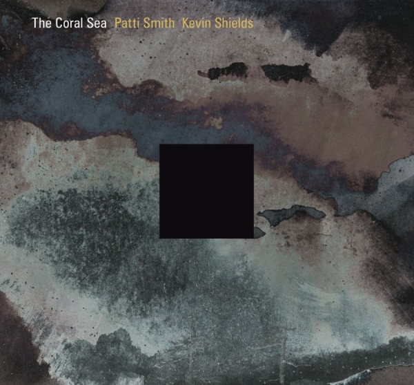 Smith Patti & Kevin Shields - The Coral Sea i gruppen CD / Pop-Rock hos Bengans Skivbutik AB (674867)