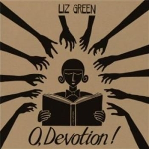 Green Liz - O, Devotion! i gruppen CD / Pop hos Bengans Skivbutik AB (675050)