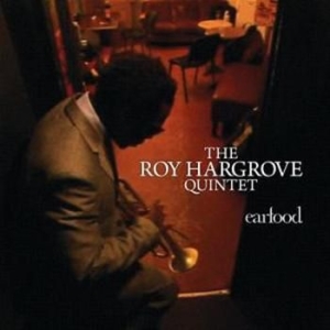 Roy Hargrove - Ear Food i gruppen CD / Jazz/Blues hos Bengans Skivbutik AB (675201)
