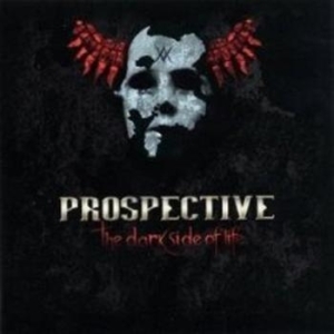 Prospective - Dark Side Of Life i gruppen CD / CD Hårdrock hos Bengans Skivbutik AB (675676)