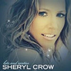 Sheryl Crow - Hits & Rarities i gruppen Minishops / Sheryl Crow hos Bengans Skivbutik AB (675680)