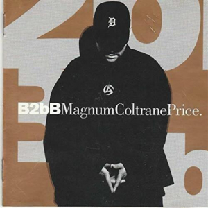 Coltrane Price Magnum - B2Bb i gruppen CD / CD RnB-Hiphop-Soul hos Bengans Skivbutik AB (675891)