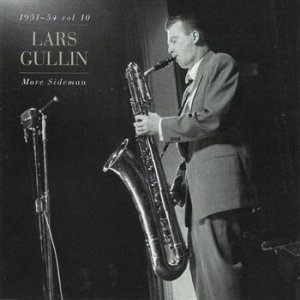 Gullin Lars - More Sideman Vol.10 1951-54 i gruppen CD / Jazz,Svensk Musik hos Bengans Skivbutik AB (676245)