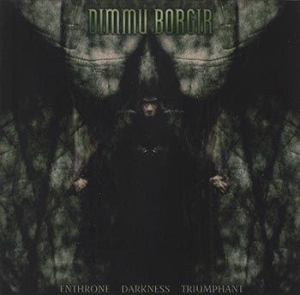 Dimmu Borgir - Enthrone Darkness Triumphant - i gruppen Minishops / Dimmu Borgir hos Bengans Skivbutik AB (676670)