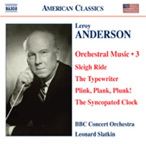 Anderson - Orchestral Works Vol 3 i gruppen Externt_Lager / Naxoslager hos Bengans Skivbutik AB (676715)