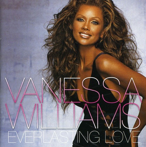 Vanessa Williams - Everlasting Love i gruppen ÖVRIGT / Övrigt / aub hos Bengans Skivbutik AB (676718)