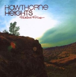 Hawthorne Heights - Fragile Future i gruppen CD / Rock hos Bengans Skivbutik AB (677053)