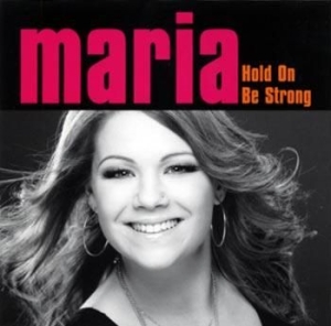 Haukaas Storeng Maria - Hold On Be Strong i gruppen CD / Pop-Rock hos Bengans Skivbutik AB (677218)