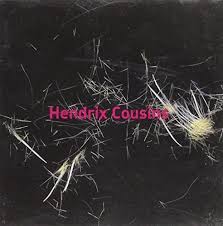HENDRIX COUSINS - Hendrix Cousins i gruppen CD hos Bengans Skivbutik AB (677240)