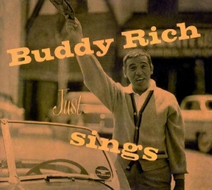 Rich Buddy - Buddy Rich Just Sings i gruppen CD / Jazz hos Bengans Skivbutik AB (677342)