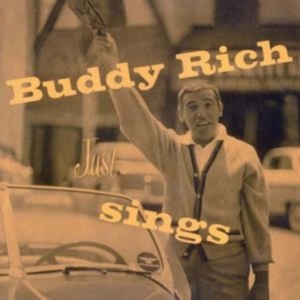 Rich Buddy - Buddy Rich Just Sings i gruppen CD / Jazz hos Bengans Skivbutik AB (677342)
