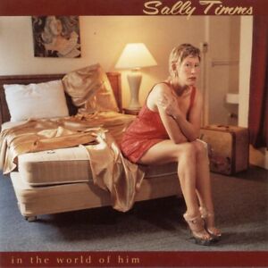 Timms Sally - In The World Of Him i gruppen VI TIPSAR / Blowout / Blowout-CD hos Bengans Skivbutik AB (677396)