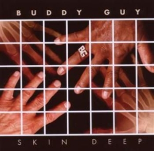 Guy Buddy - Skin Deep i gruppen Minishops / Buddy Guy hos Bengans Skivbutik AB (677572)
