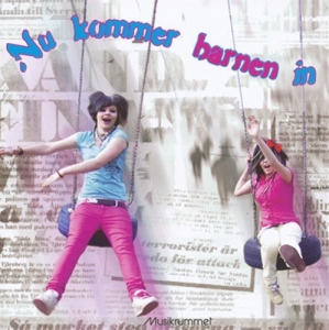 Diverse Artister - Nu Kommer Barnen In i gruppen Externt_Lager / Naxoslager hos Bengans Skivbutik AB (677621)