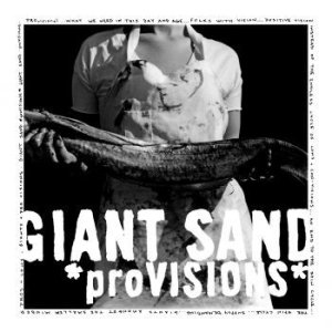 Giant Sand - Provisions i gruppen VI TIPSAR / CD-Kampanjer / YEP-CD Kampanj hos Bengans Skivbutik AB (677827)